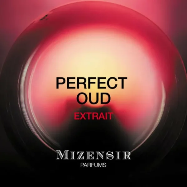 PERFECT OUD | Perfume extract^Mizensir Parfums Shop
